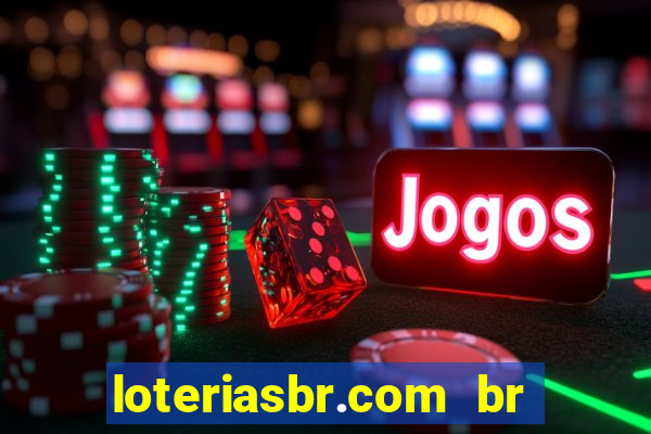 loteriasbr.com br site oficial